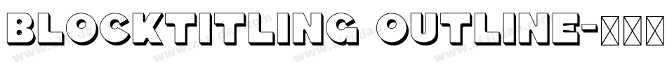 BlockTitling outline字体转换